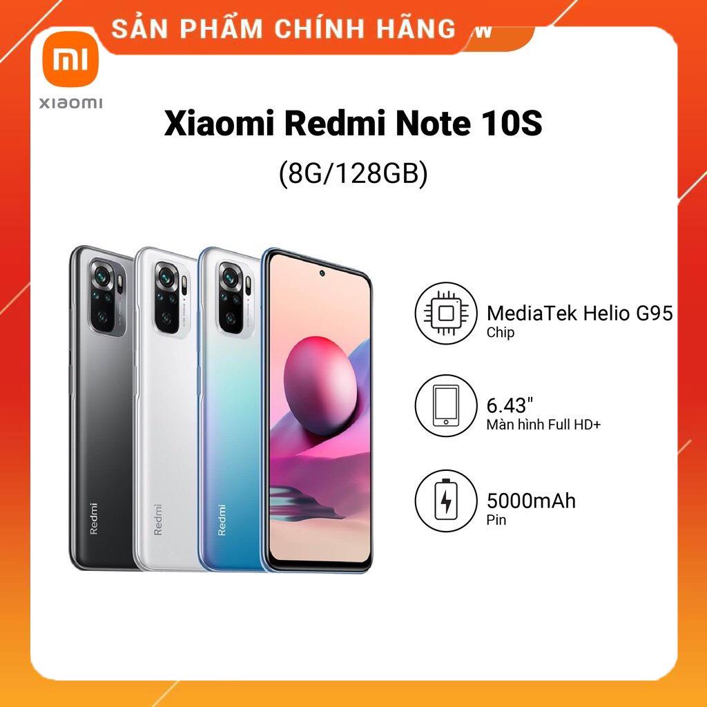 Điện Thoại Xiaomi Redmi Note 10S (8GB-128GB) - HÀNG CHÍNH HÃNG , MỚI 100% , LỖI 1 ĐỔI 1 .
