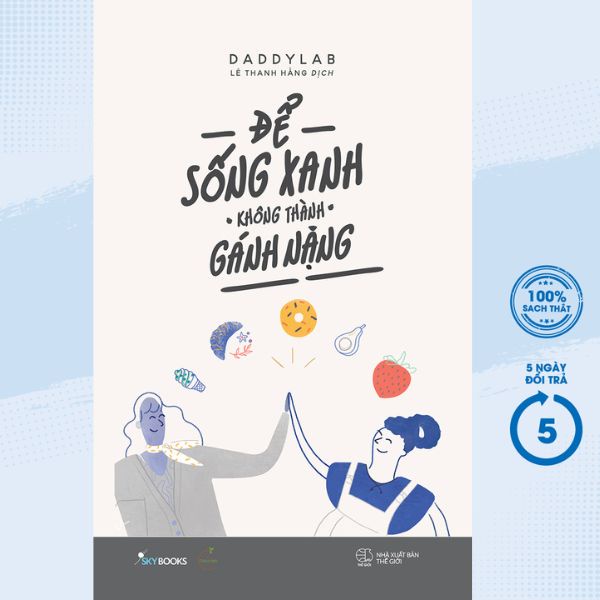 Sách - Để Sống Xanh Không Thành Gánh Nặng - AZ
