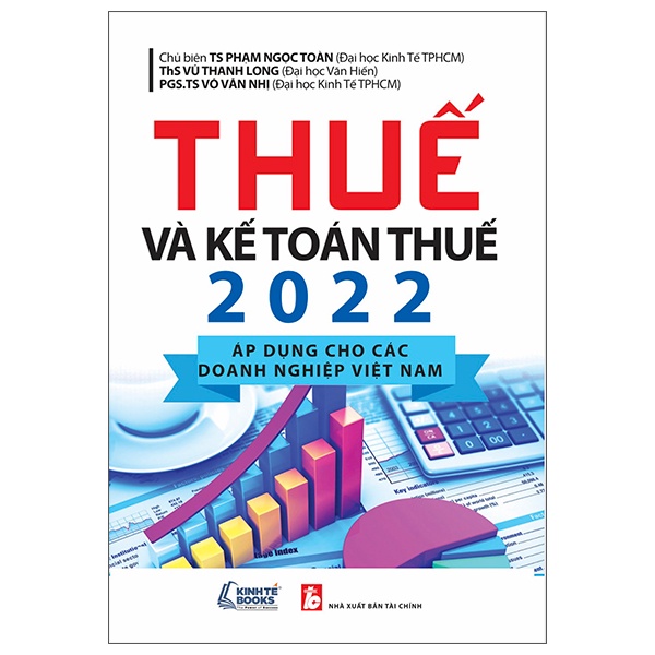 Sách - Thuế Và Kế Toán Thuế 2022 Áp Dụng Cho Các Doanh Nghiệp Việt Nam