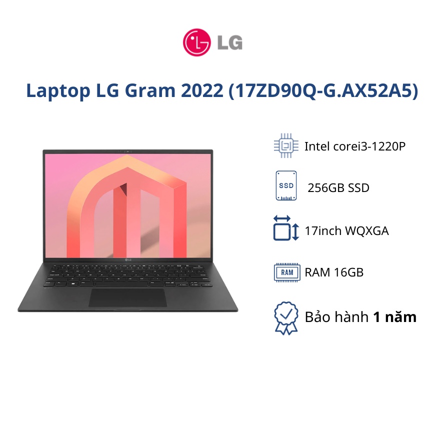 Laptop LG Gram 2022 (17ZD90Q-G.AX52A5 )/ Black/Core i5-1240P ( Up to 4.40 GHz, 12M )/16GB/ 256GB SSD/ 17inch WQXGA/