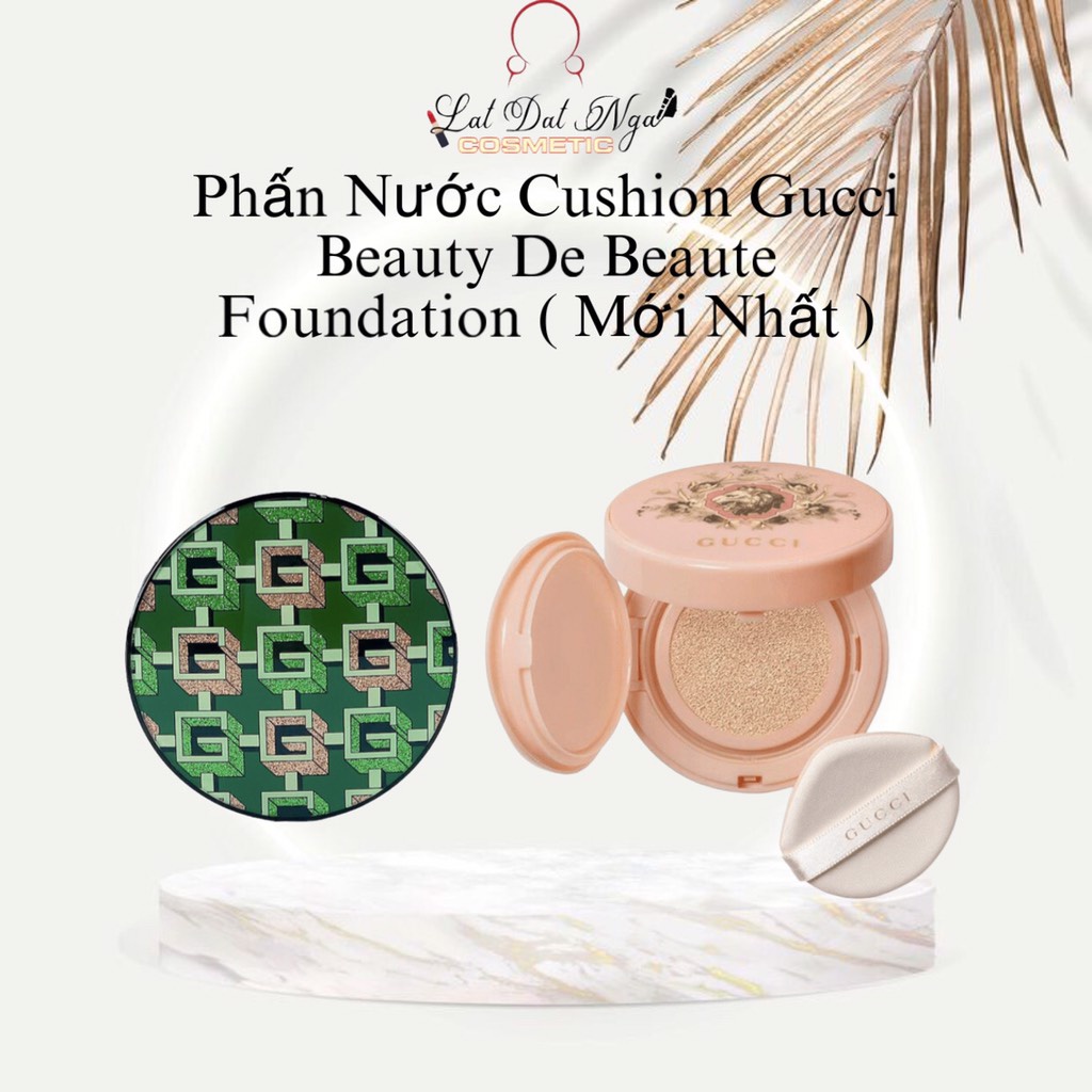 Phấn Nước Cushion Gucci Beauty De Beaute Foundation ( Mới Nhất )