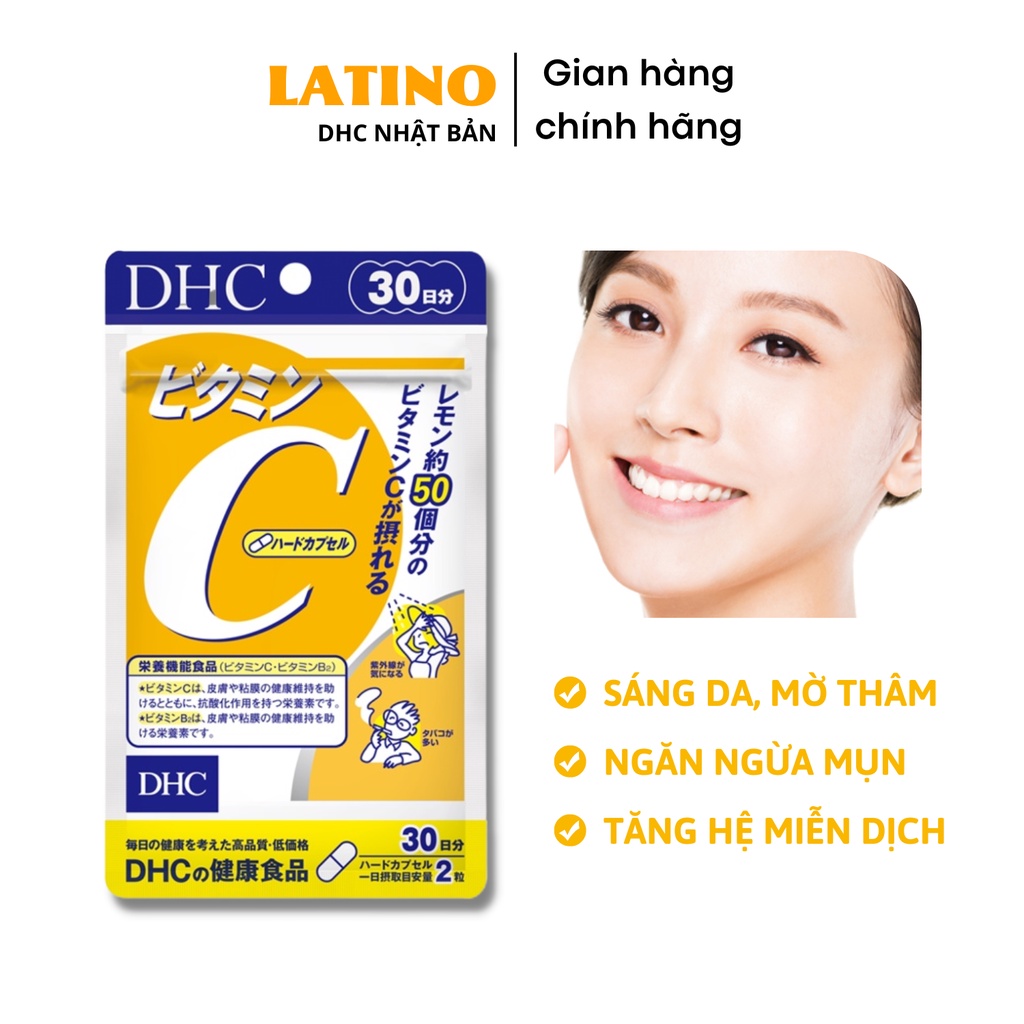 Viên Uống DHC Vitamin C Nhật Bản Giúp Sáng Da Mờ Thâm 30/90 Ngày - Latino Shop