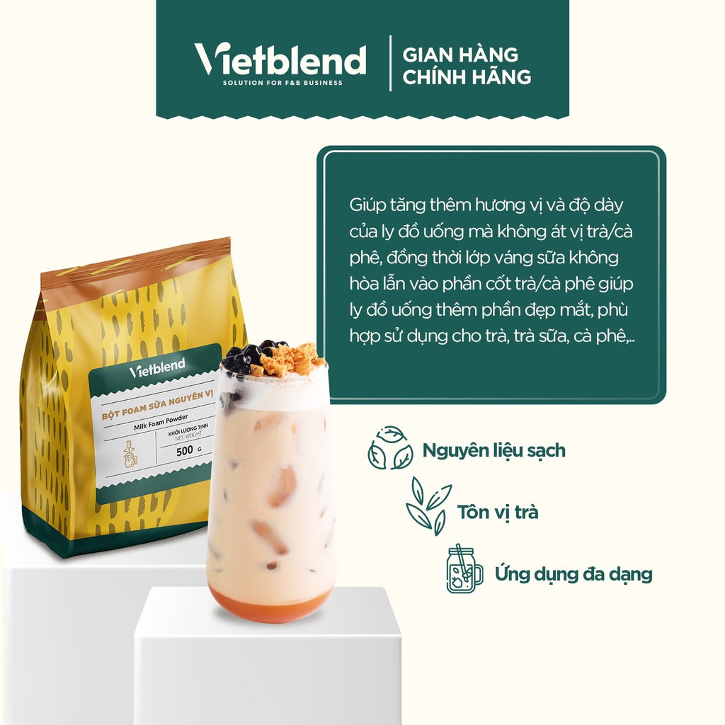 Bột foam sữa nguyên vị VIETBLEND túi 500g
