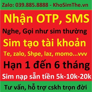 Sim Vina, Sim Mobi, Sim Vietnamobile phù hợp đăng ký tài khoản APP, nhận sms, otp, code, sim code, sim 0đ, sim rẻ