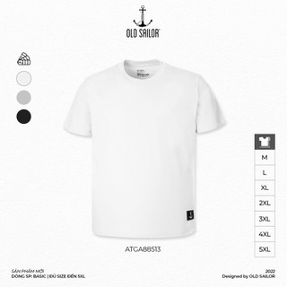 Áo thun nam phom basic Old Sailor - O.S.L BASIC TEE - Big size upto 5XL