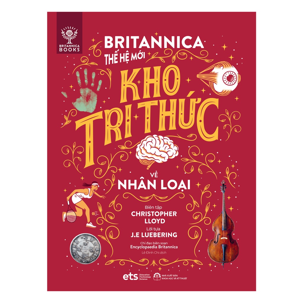 Sách-Britannica Thế Hệ Mới: Kho Tri Thức về Thế Giới Vận Hành + Lược Sử Loài  Người