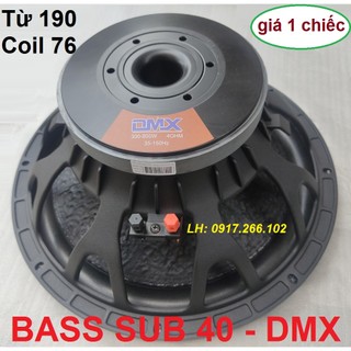 LOA SUB BASS 40 DMX TỪ 190 CÔN 76mm - LOA SUB ĐIỆN - LOA SUB HƠI - LOA SUB 4 TẤC - GIÁ 1 CHIẾC