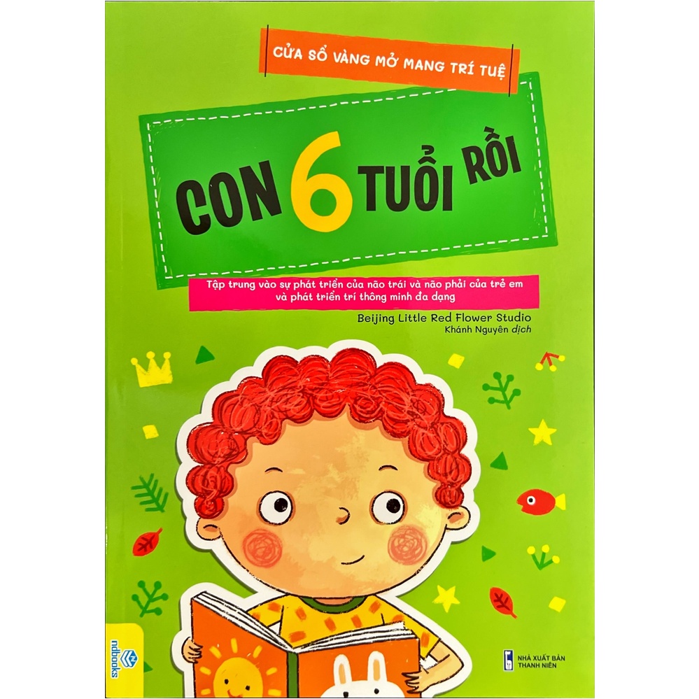 Sách - Cửa Sổ Vàng Mở Mang Trí Tuệ - Con 6 Tuổi Rồi - 8935227346179