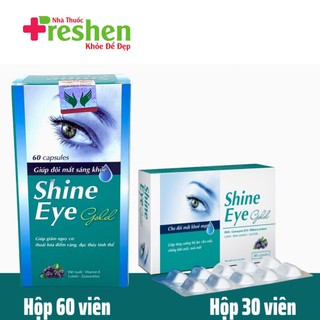 ✅ (CHÍNH HÃNG) SHINE EYE GOLD - Tăng Cường Thị Lực Cho Mắt Chống Khô Mắt, Mỏi Mắt