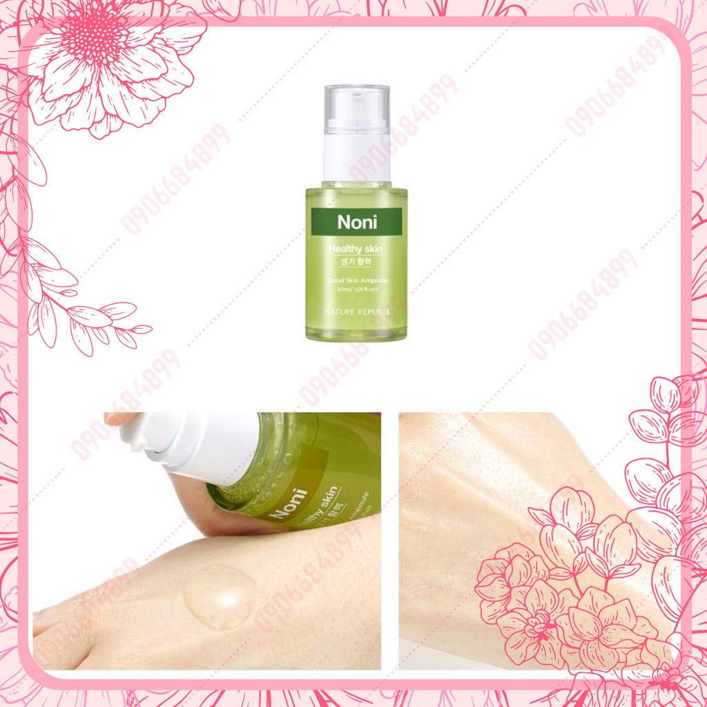 Tinh chất da căng mọng khỏe mạnh ⭐ Good Skin Noni Healthy Skin Ampoule ⭐ 30ml