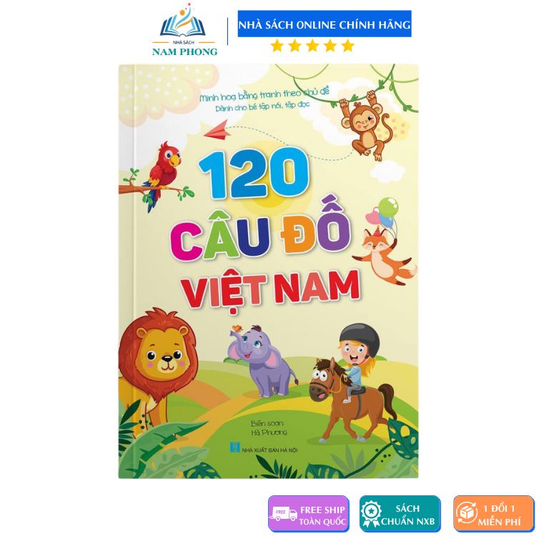 Sách - Câu Đố Việt Nam - 120 Câu Đố Kèm Hình Ảnh Minh Họa (Dành cho bé tập nói, tập đọc)