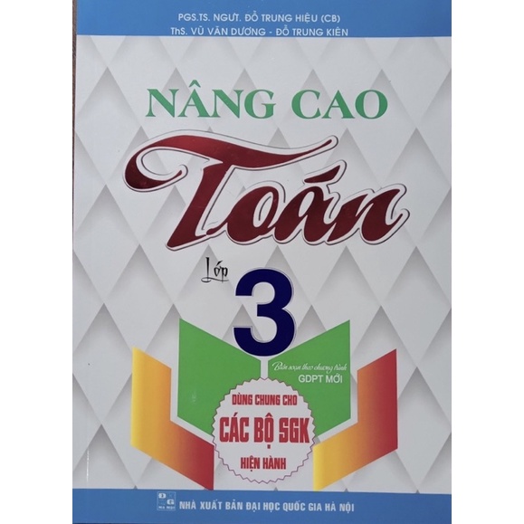 Sách - Nâng Cao Toán Lớp 3 (Dùng Chung Cho Các Bộ SGK Hiện Hành)
