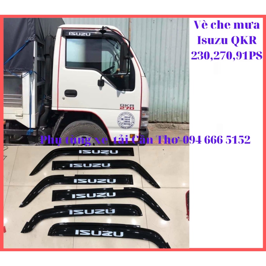 Vè Che Mưa Xe Tải ISUZU đầu bầu QKR:230,270 và đầu vuông 3.5T,5.5T,6.5T