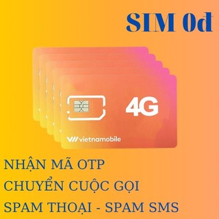 SIM VIETNAMOBILE -SIM 0Đ- SIM OTP - SIM NGHE GỌI VÀ TẠO TÀI KHOẢN