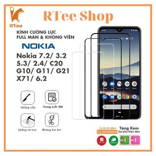 Kính cường lực Nokia C21 Plus C30 C31 G11 PlusG11 G21 G10 C20 5.3 2.4 7.2 3.2 Full màn hình và trong suốt