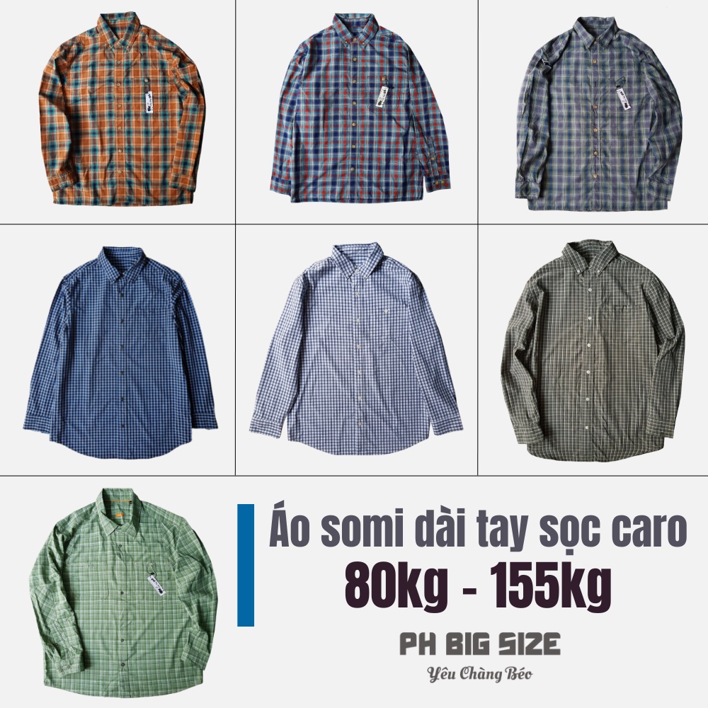 Áo somi big size 80kg - 155kg | Áo sơ mi caro ngoại cỡ dài tay hàng xuất dư | PH Big Size | A191