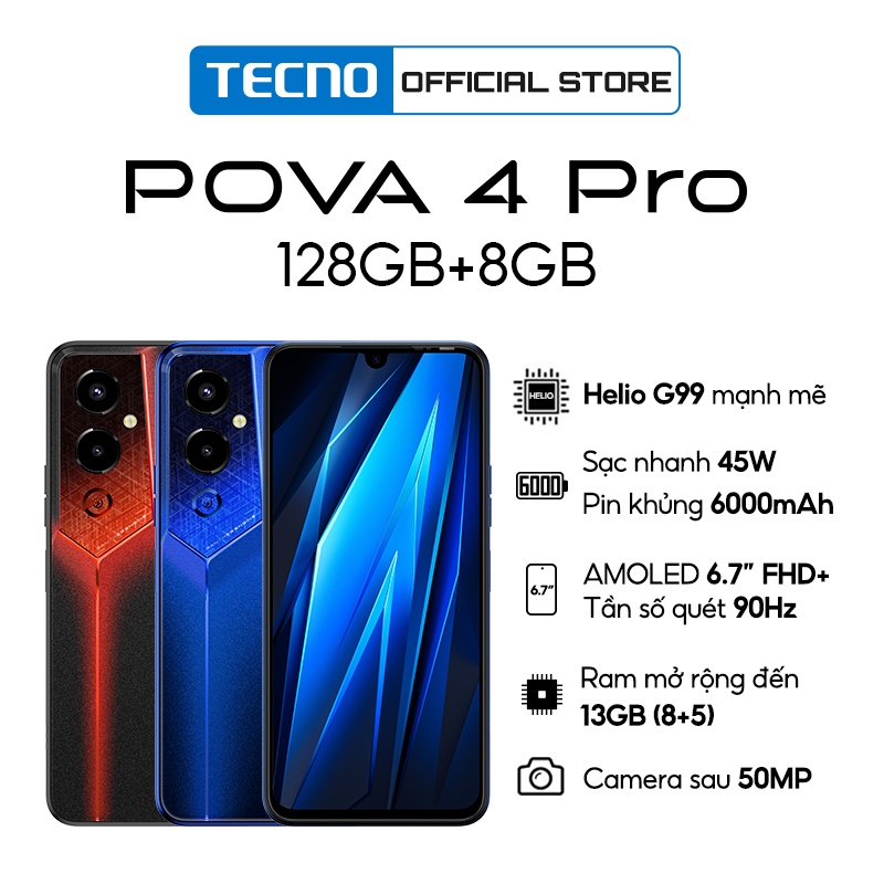 Điện thoại Gaming Tecno POVA 4 PRO 8GB/128G -Media Tek G99|6000 mAh|Sạc nhanh 45W