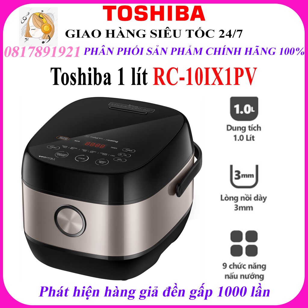 Nồi cơm cao tần Toshiba RC-10IX1PV 1 lít, Bảo hành chính hãng
