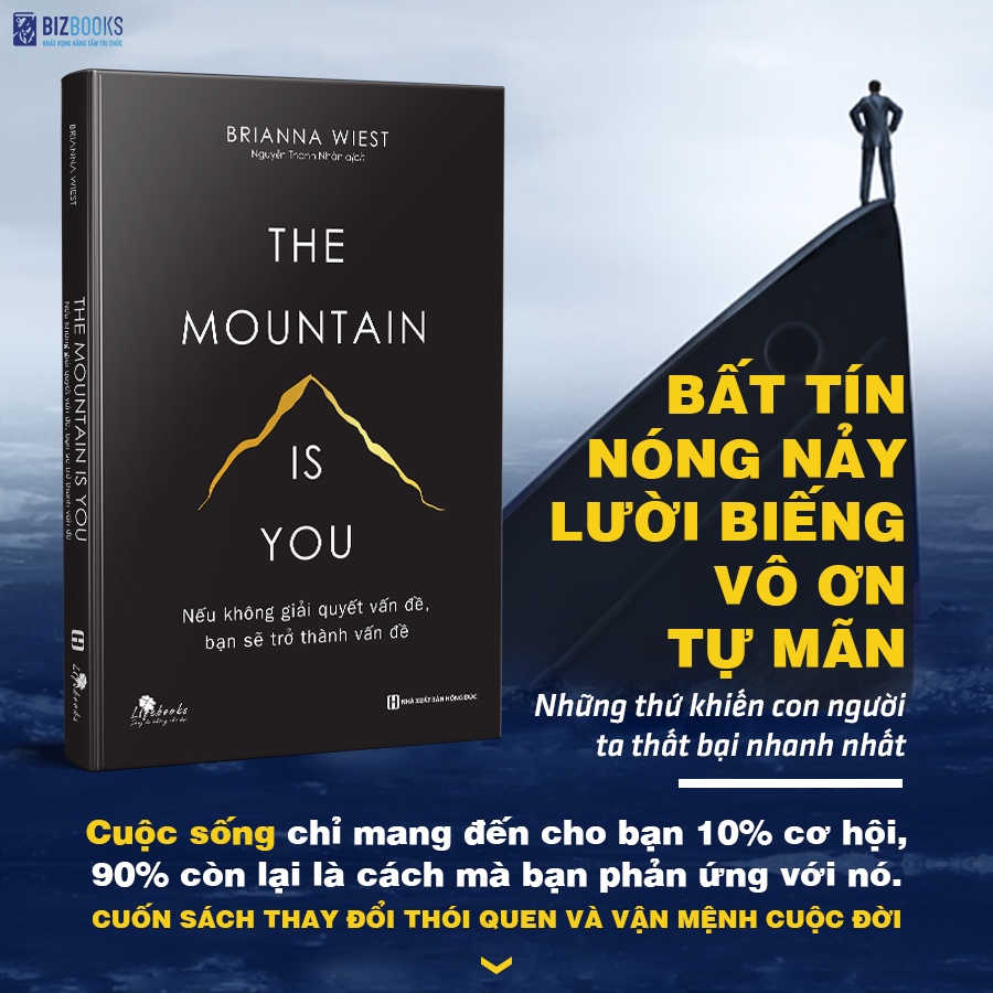 Sách The Moutain Is You - Nếu Không Giải Quyết Vấn Đề Bạn Sẽ Trở Thanh Vấn Đề - Sách Phát Triển Bản Thân