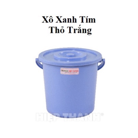 Xô nhựa Hiệp Thành nhiều màu, nhiều size đựng thực phẩm và nước rất tiện lợi