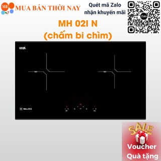 Bếp điện từ âm Malloca  2 Từ MH 02I N