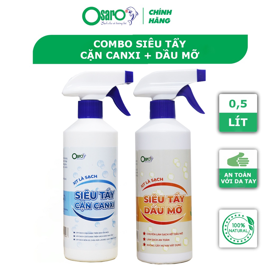 Combo Tẩy cặn canxi nhà tắm + Tẩy dầu mỡ nhà bếp Osaro tiết kiệm an toàn tiện lợi
