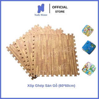 XỐP GHÉP TRẢI SÀN 60x60 CM LOẠI 1 SET 4 HOẶC 6 TẤM- XỐP GHÉP SÀN VÂN GỖ, HOẠT HÌNH, GIẢ DA ĐỦ MÀU