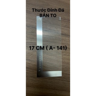 thước làm tranh đính đá - dụng cụ làm tranh đính đá 17cm bản to - thước a - thước c
