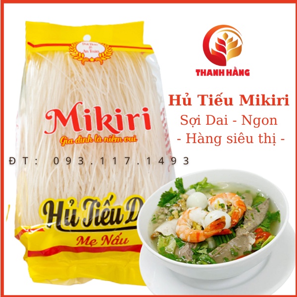Hủ Tiếu Khô Mikiri Sợi Dai Cao Cấp Không Chua Túi 300gr, Chu Hải Gói 500g Hàng Xuất Khẩu – Nông Sản Sạch Thanh Hằng