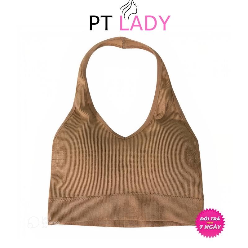 Áo bra cổ yếm hở lưng gân tăm thun cotton đệm mỏng quyến rũ PT Lady BRA 224