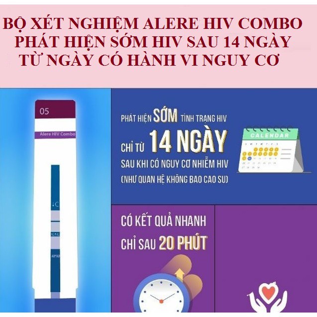 Bộ xét nghiệm HIV phát hiện sớm 14 ngày kết quả chính xác hơn 95% hãng ALERE