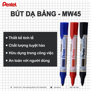 Bút viết bảng Pentel MW45- Có mực đổ thay thế
