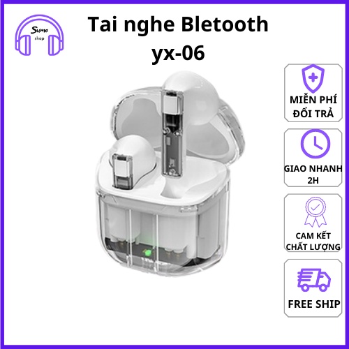 Tai Nghe Không Dây Kết Nối Pin trâu Bluetooth 5.3 TWS YX-06 Kèm Mic Trong Suốt Phong Cách Thể Thao YX06 bảo hành 1 năm