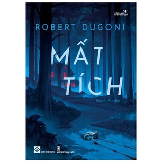 Sách - mất tích - robert dugoni