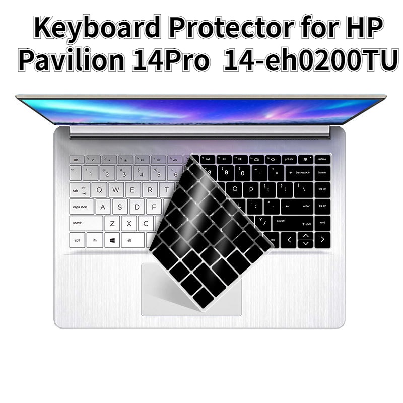 Bảo Vệ Bàn Phím Cho HP Pavilion 14Pro Vỏ Bàn Phím HP Pavilion x360 14-ek Laptop 14-eh0200TU Silicon 