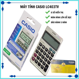 Máy tính casio lc403tv 8 số hiển thị bảo hành 5 năm