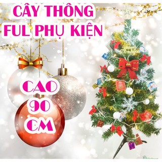 Cây thông noel 90cm đầy đủ phụ kiện, cây thông noel đi kèm bộ phụ kiện trang trí giáng sinh