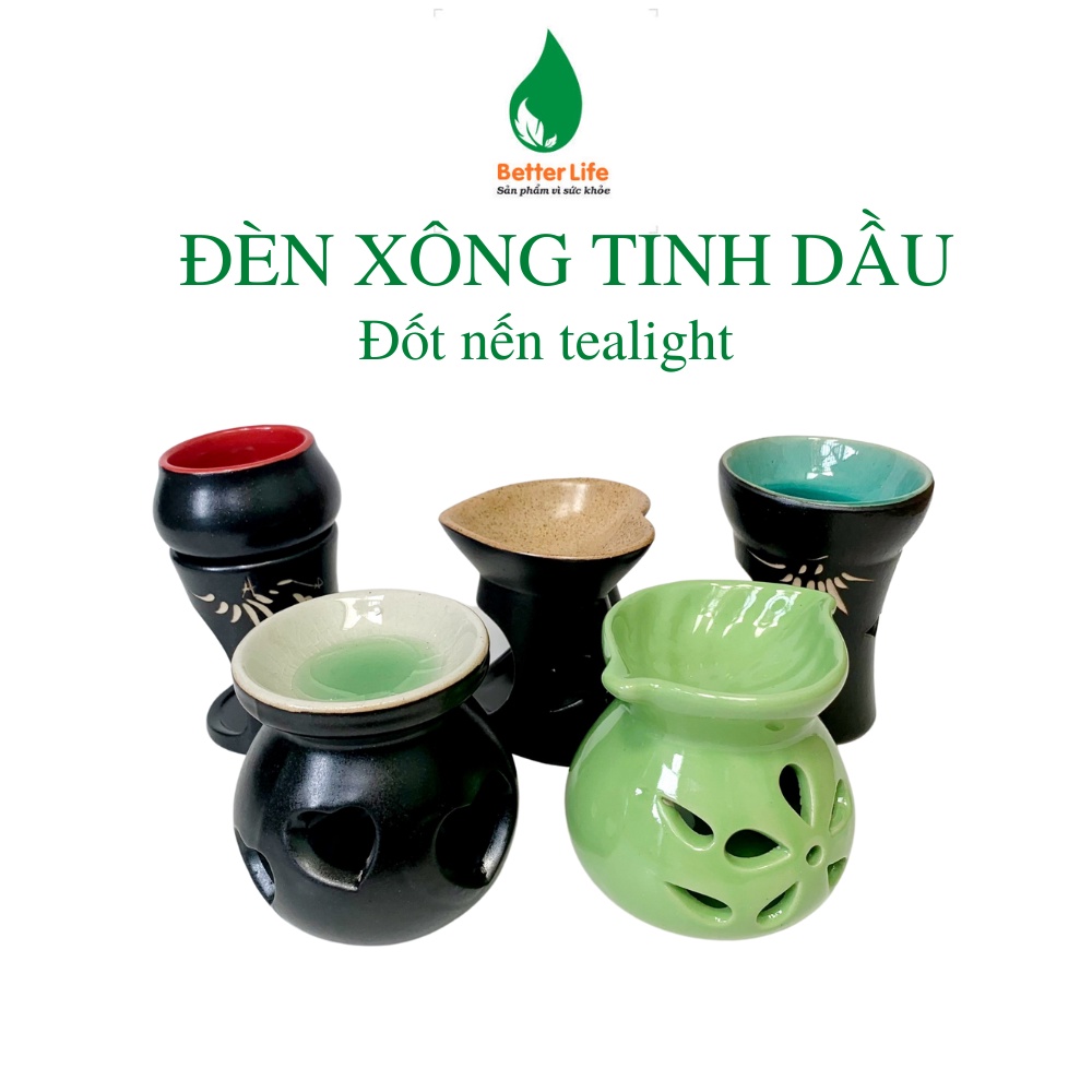 Sỉ đèn xông tinh dầu gốm sứ Bát Tràng đốt bằng nến cỡ nhỏ giá rẻ Better Life