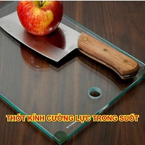 Thớt kính cường lực hda 12ly. hàng việt nam .đtbx