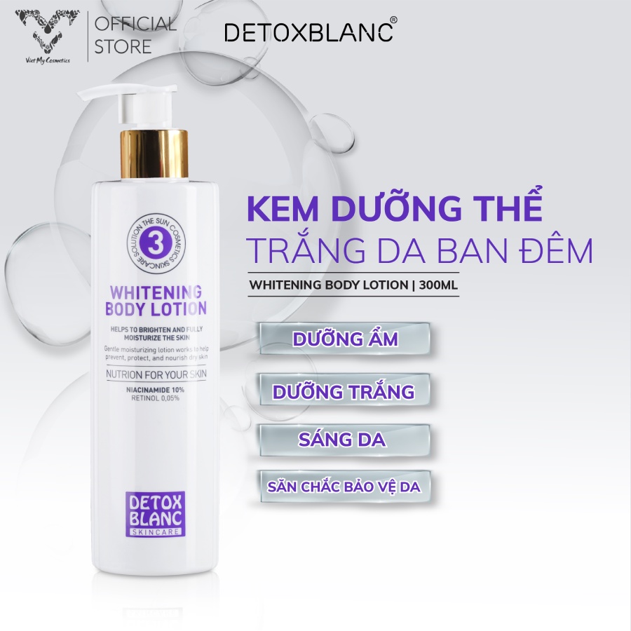 KEM DƯỠNG BODY DETOXBLANC GIÚP TRẮNG DA TOÀN THÂN BAN ĐÊM