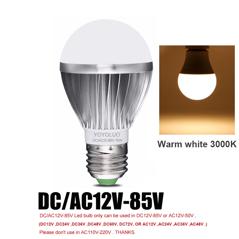 Bóng Đèn LED DC12V 15W 12W DC / AC24V 9W 6W 3W E27 Ánh Sáng Trắng Ấm Áp Đa Ứng Dụng