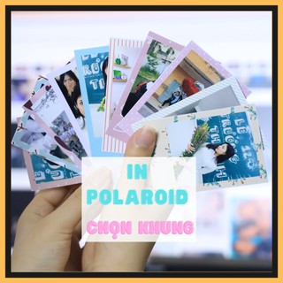 In ảnh polaroid 6x9cm, ảnh 5x7cm, in ảnh polaroid bỏ ốp điện thoại, ảnh trọn khung