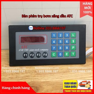 Bàn phím trụ bơm xăng dầu ATC chính hãng