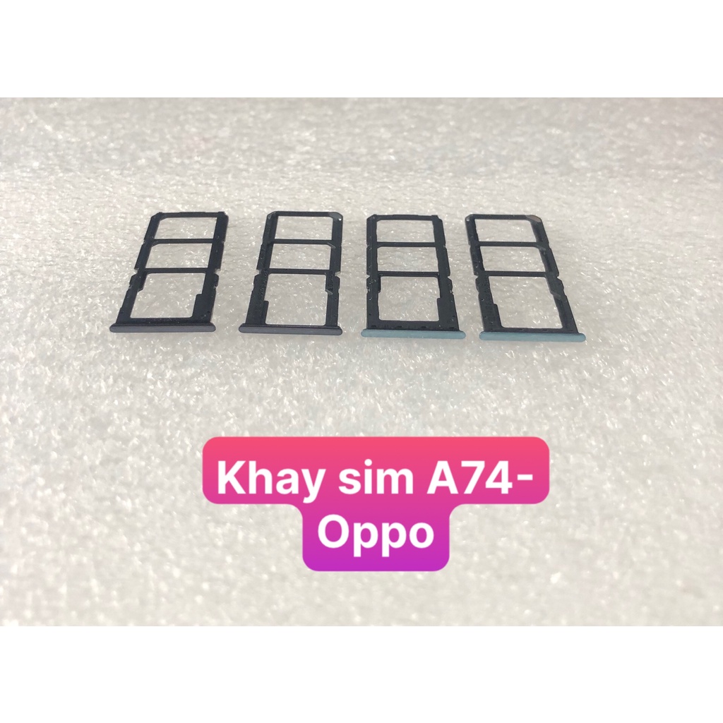 Khay sim A74 4G Oppo