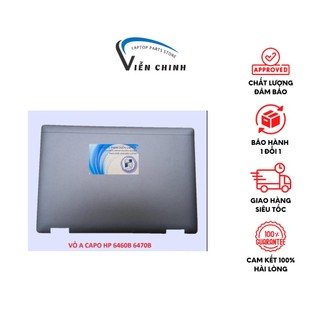 Thay vỏ laptop hp probook 6460b 6470b – vỏ a capo hp 6460b 6470b