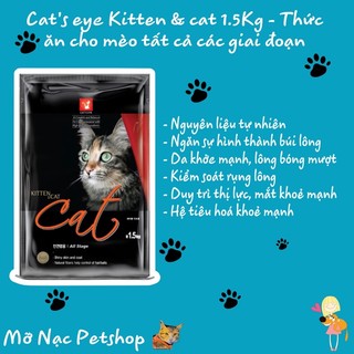 Thức ăn hạt cho mèo mọi lứa tuổi Cat’s Eye 1.5Kg - Nhập khẩu Hàn Quốc