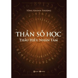 Sách - Thần số học - Thấu hiểu nhân tâm - Tống Khánh Thượng