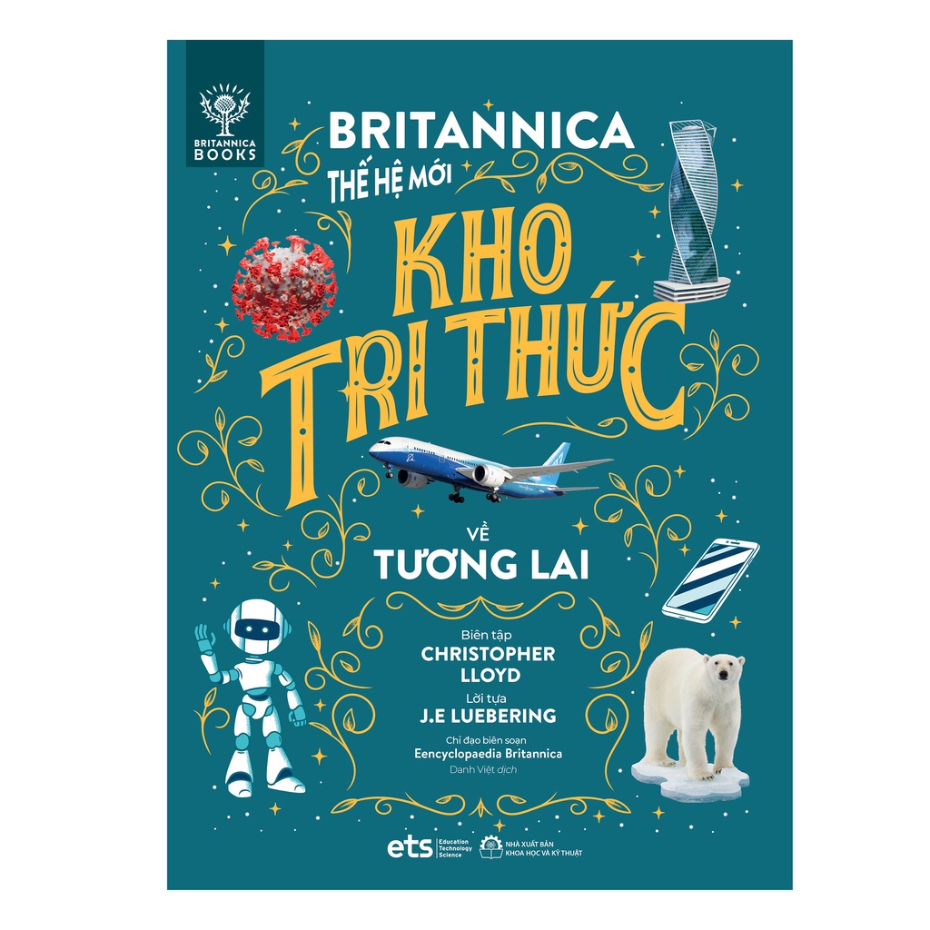 Sách-Britannica Thế Hệ Mới: Kho Tri Thức về Thế Giới Vận Hành + Lược Sử Loài  Người
