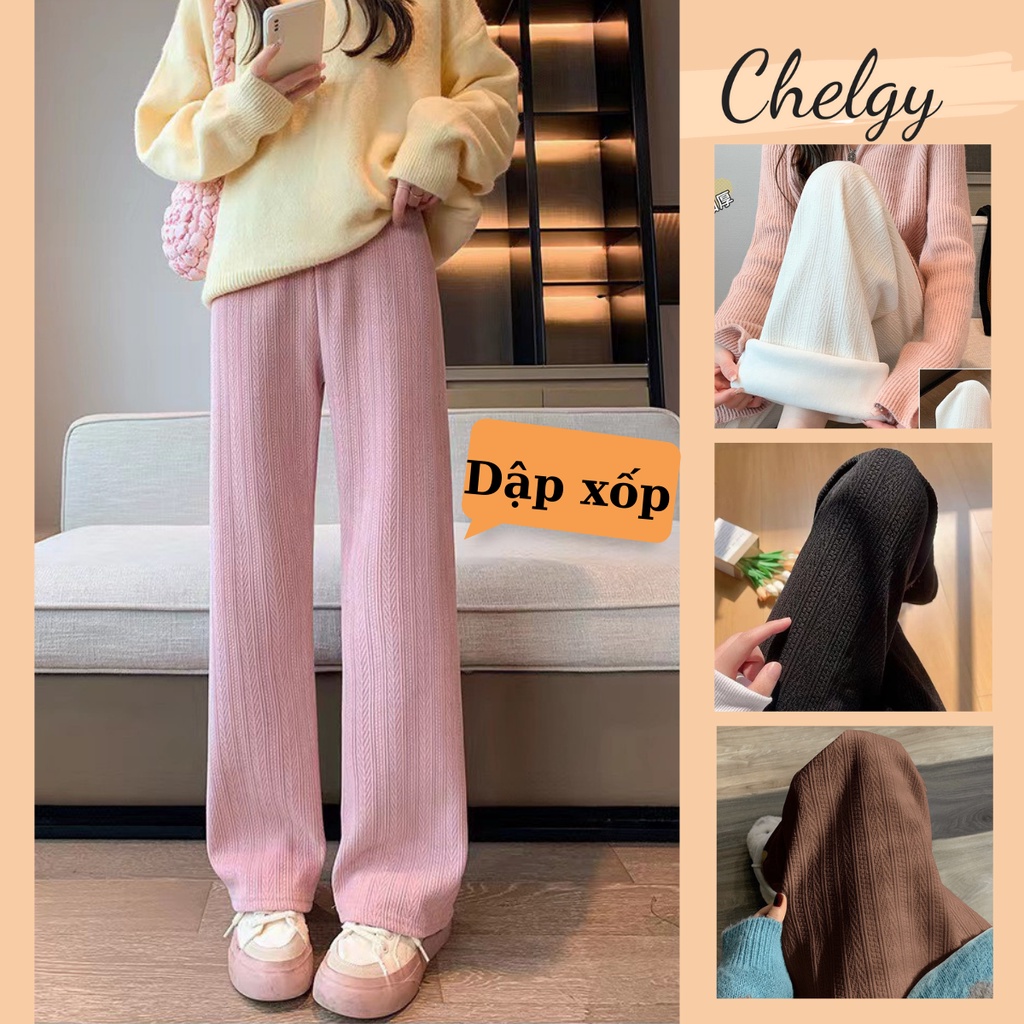 Quần ống rộng vải nỉ xốp Chelgy dáng xuông Dập Vân Nổi 4 màu có lót nỉ mặt nhung tăm thu đông quảng châu CG-QNDV101