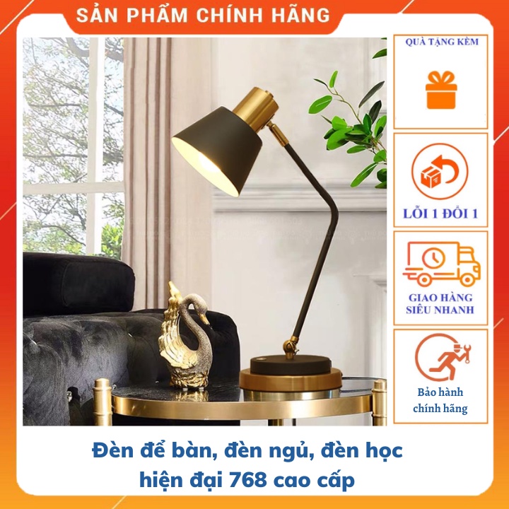 Đèn để bàn, đèn ngủ, đèn học hiện đại 768 cao cấp